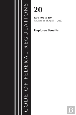 Bertrand.pt - Code Of Federal Regulations, Title 20 Employee Benefits 400-499 2023