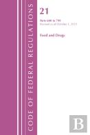 Code Of Federal Regulations, Title 21 Food And Drugs 600 - 799, 2022