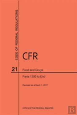 Bertrand.pt - Code Of Federal Regulations Title 21, Food And Drugs, Parts 1300-End, 2017