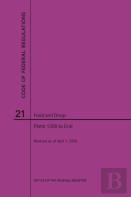Code Of Federal Regulations Title 21, Food And Drugs, Parts 1300-End, 2020