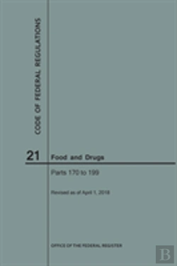 Bertrand.pt - Code Of Federal Regulations Title 21, Food And Drugs, Parts 170-199, 2018