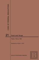 Code Of Federal Regulations Title 21, Food And Drugs, Parts 170-199, 2019