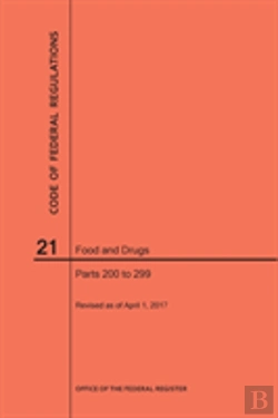 Bertrand.pt - Code Of Federal Regulations Title 21, Food And Drugs, Parts 200-299, 2017