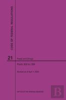 Code Of Federal Regulations Title 21, Food And Drugs, Parts 300-399, 2020