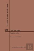 Code Of Federal Regulations Title 21, Food And Drugs, Parts 600-799, 2019