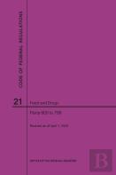 Code Of Federal Regulations Title 21, Food And Drugs, Parts 600-799, 2020