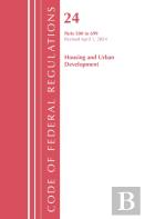 Code Of Federal Regulations, Title 24 Housing And Urban Development 500 - 699, 2024