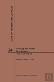 Code Of Federal Regulations Title 24, Housing And Urban Development, Parts 1700-End, 2019