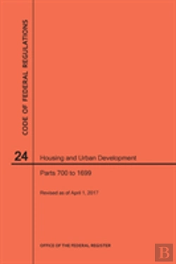 Bertrand.pt - Code Of Federal Regulations Title 24, Housing And Urban Development, Parts 700-1699, 2017