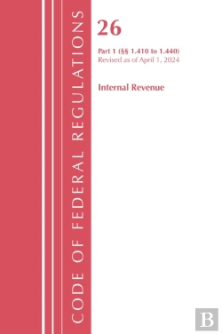 Bertrand.pt - Code Of Federal Regulations, Title 26 Internal Rev 1.410-1.440, Revised As Of April 1, 2024