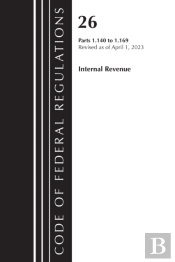 Code Of Federal Regulations, Title 26 Internal Revenue 1.140-1.169, 2023