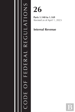 Bertrand.pt - Code Of Federal Regulations, Title 26 Internal Revenue 1.140-1.169, 2023