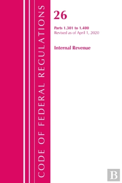 Bertrand.pt - Code Of Federal Regulations, Title 26 Internal Revenue 1.301-1.400, Revised As Of April 1, 2020
