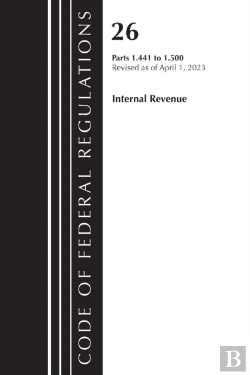 Bertrand.pt - Code Of Federal Regulations, Title 26 Internal Revenue 1.441-1.500, 2023