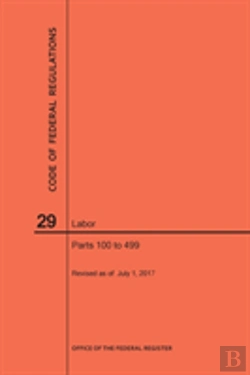 Bertrand.pt - Code Of Federal Regulations Title 29, Labor, Parts 100-499, 2017