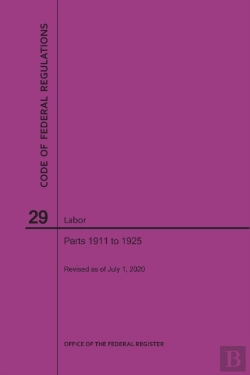 Bertrand.pt - Code Of Federal Regulations Title 29, Labor, Parts 1911-1925, 2020