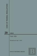 Code Of Federal Regulations Title 29, Labor, Parts 1926, 2018