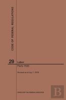 Code Of Federal Regulations Title 29, Labor, Parts 1926, 2019
