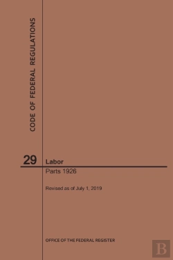 Bertrand.pt - Code Of Federal Regulations Title 29, Labor, Parts 1926, 2019