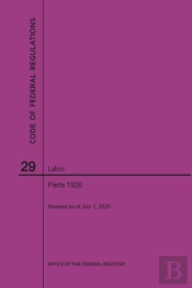 Code Of Federal Regulations Title 29, Labor, Parts 1926, 2020