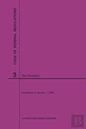 Code Of Federal Regulations Title 3, The President, 2020
