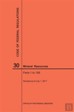 Bertrand.pt - Code Of Federal Regulations Title 30, Mineral Resources, Parts 1-199, 2017
