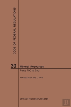 Bertrand.pt - Code Of Federal Regulations Title 30, Mineral Resources, Parts 700-End, 2019