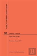 Code Of Federal Regulations Title 32, National Defense, Parts 700-799, 2017