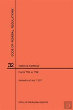 Bertrand.pt - Code Of Federal Regulations Title 32, National Defense, Parts 700-799, 2017