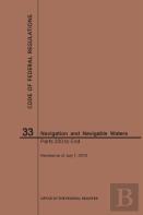 Code Of Federal Regulations Title 33, Navigation And Navigable Waters, Parts 200-End, 2019