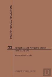 Code Of Federal Regulations Title 33, Navigation And Navigable Waters, Parts 200-End, 2019