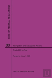 Code Of Federal Regulations Title 33, Navigation And Navigable Waters, Parts 200-End, 2020