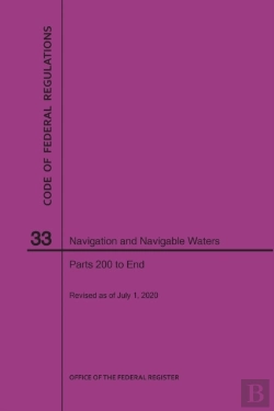 Bertrand.pt - Code Of Federal Regulations Title 33, Navigation And Navigable Waters, Parts 200-End, 2020