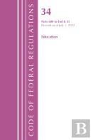 Code Of Federal Regulations, Title 34 Education 680-End & 35