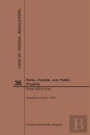 Code Of Federal Regulations Title 36, Parks, Forests And Public Property, Parts 300-End, 2019