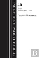 Code Of Federal Regulations, Title 40 Protection Of Environment 81, Revised As Of July 1, 2025