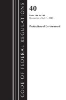 Code Of Federal Regulations, Title 40 Protection Of The Environment 266-299, Revised As Of July 1, 2023