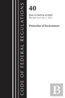 Code Of Federal Regulations, Title 40 Protection Of The Environment 52.1019-52.2019, Revised As Of July 1, 2023