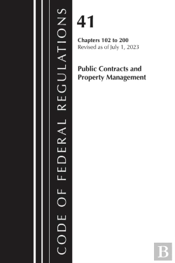 Bertrand.pt - Code Of Federal Regulations, Title 41 Public Contracts And Property Management 102-200, Revised As Of July 1, 2025
