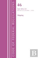 Code Of Federal Regulations, Title 46 Shipping 140-155, Revised As Of October 1, 2022