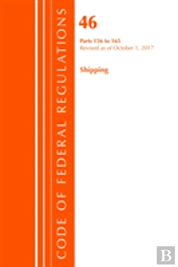Bertrand.pt - Code Of Federal Regulations, Title 46 Shipping 156-165, Revised As Of October 1, 2017