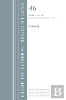Code Of Federal Regulations, Title 46 Shipping 156-165, Revised As Of October 1, 2018