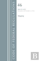 Code Of Federal Regulations, Title 46 Shipping 41-69, Revised As Of October 1, 2018