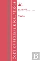 Code Of Federal Regulations, Title 46 Shipping 500-End, Revised As Of October 1, 2024