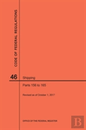 Code Of Federal Regulations Title 46, Shipping, Parts 156-165, 2017