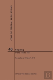 Code Of Federal Regulations Title 46, Shipping, Parts 156-165, 2019