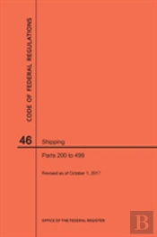 Code Of Federal Regulations Title 46, Shipping, Parts 200-499, 2017