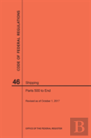 Code Of Federal Regulations Title 46, Shipping, Parts 500-End, 2017