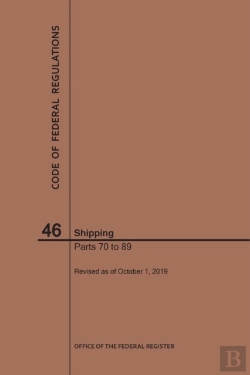 Bertrand.pt - Code Of Federal Regulations Title 46, Shipping, Parts 70-89, 2019