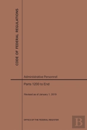 Code Of Federal Regulations Title 5, Administrative Personnel, Parts 1200-End, 2019